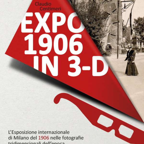 Presentazione: Expo 1906 in 3-D